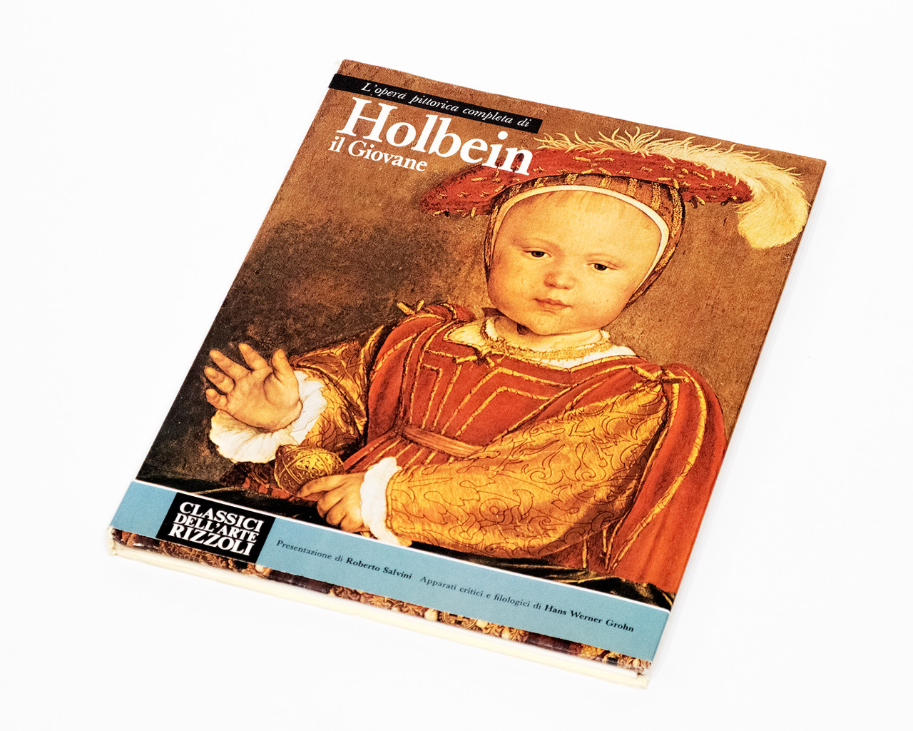 Книга L'Opera Completa Di Holbein il Giovane — збірка робіт Ганса Гольбейна «Classici dell’Arte» Rizzoli