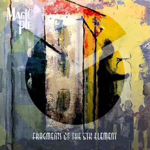 Magic Pie — Fragments of the 5th Element (2019) (CD Audio)