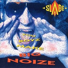 Slade – You Boyz Make Big Noize (1987) (CD Audio)