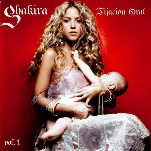 Shakira – Fijación Oral Vol. 1 (2005) (CD Audio)