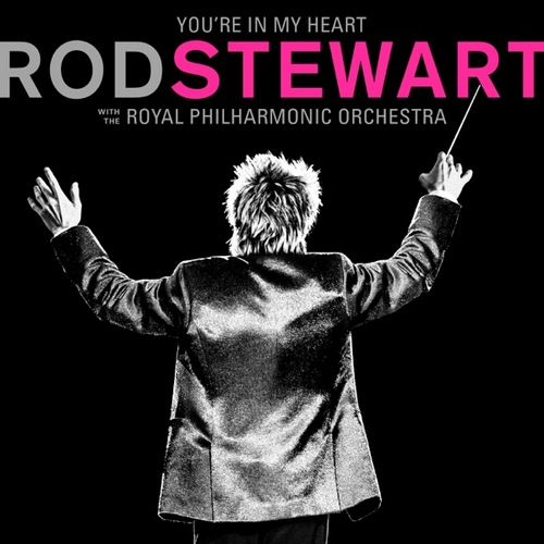 Rod Stewart – You’re In My Heart (with The Royal Philharmonic Orchestra) (2019) (CD Audio)