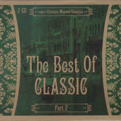 Збірник — The Best Of Classic. Part 2 (2cd, digipak) (CD Audio)