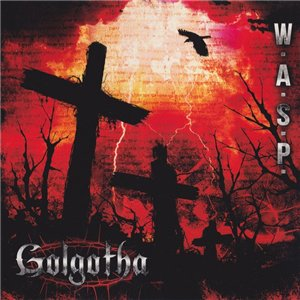 W.A.S.P. – Golgotha (2015) (CD Audio)