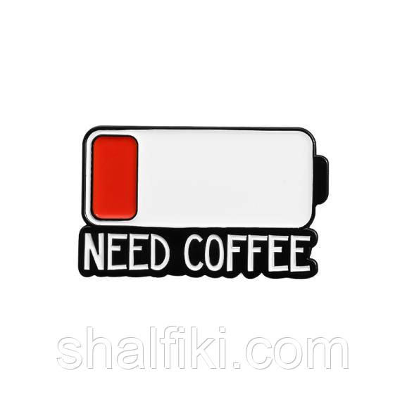 "Потрібна кава / Need Coffee" значок (пін) металевий, фото 1
