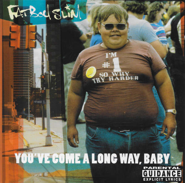 Fatboy Slim – You’ve Come a Long Way, Baby (1998) (CD Audio)