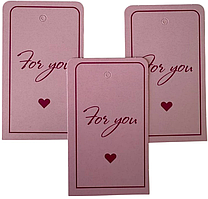 Теги для подарунків "For you" на рожевому,10 шт