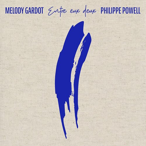 Melody Gardot & Philippe Powell – Entre eux deux (2022) (CD Audio)