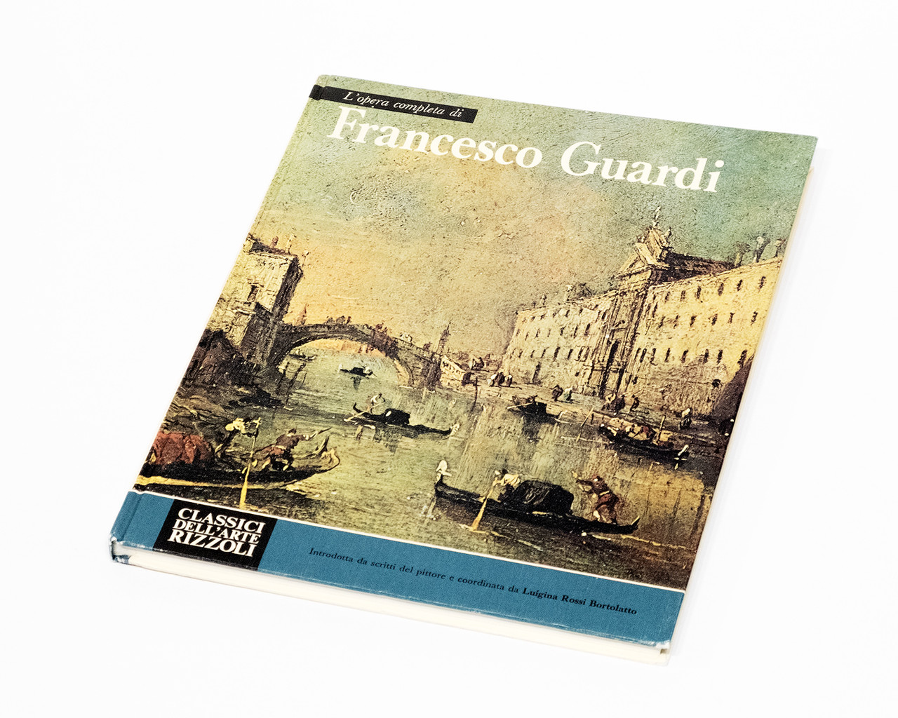 Книга L'opera completa di Francesco Guardi. Збірка творів Франческо Гварді «Classici dell’Arte» Rizzoli, фото 1