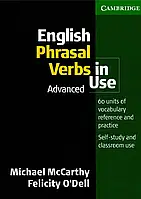Английский язык English Phrasal Verbs in Use Advanced.