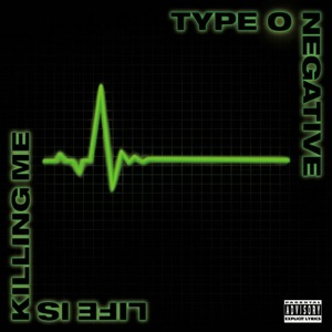 Type O Negative – Life Is Killing Me (2003) (CD Audio)