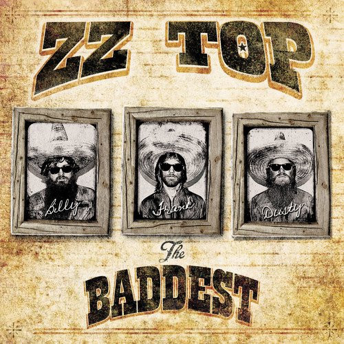 ZZ Top – The Very Baddest Of… ZZ Top (2014) (CD Audio)