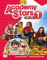 Навчальний посібник: Academy Stars for Ukraine Level 1 Pupil s Book