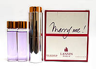 Мини парфюм Lanvin Marry Me! (Ланвін Меррі Мі!) + 2 запаски, 3*15 мл.