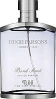 Hugh Parsons Bond Street Парфумована вода Тестер 100 мл