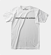 Футболка з прикольним написом "Don't push the horses", фото 2