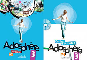 Комплект Adosphère 3 Livre de l'élève avec CD audio + Cahier d'activités avec CD-ROM (оригінал)