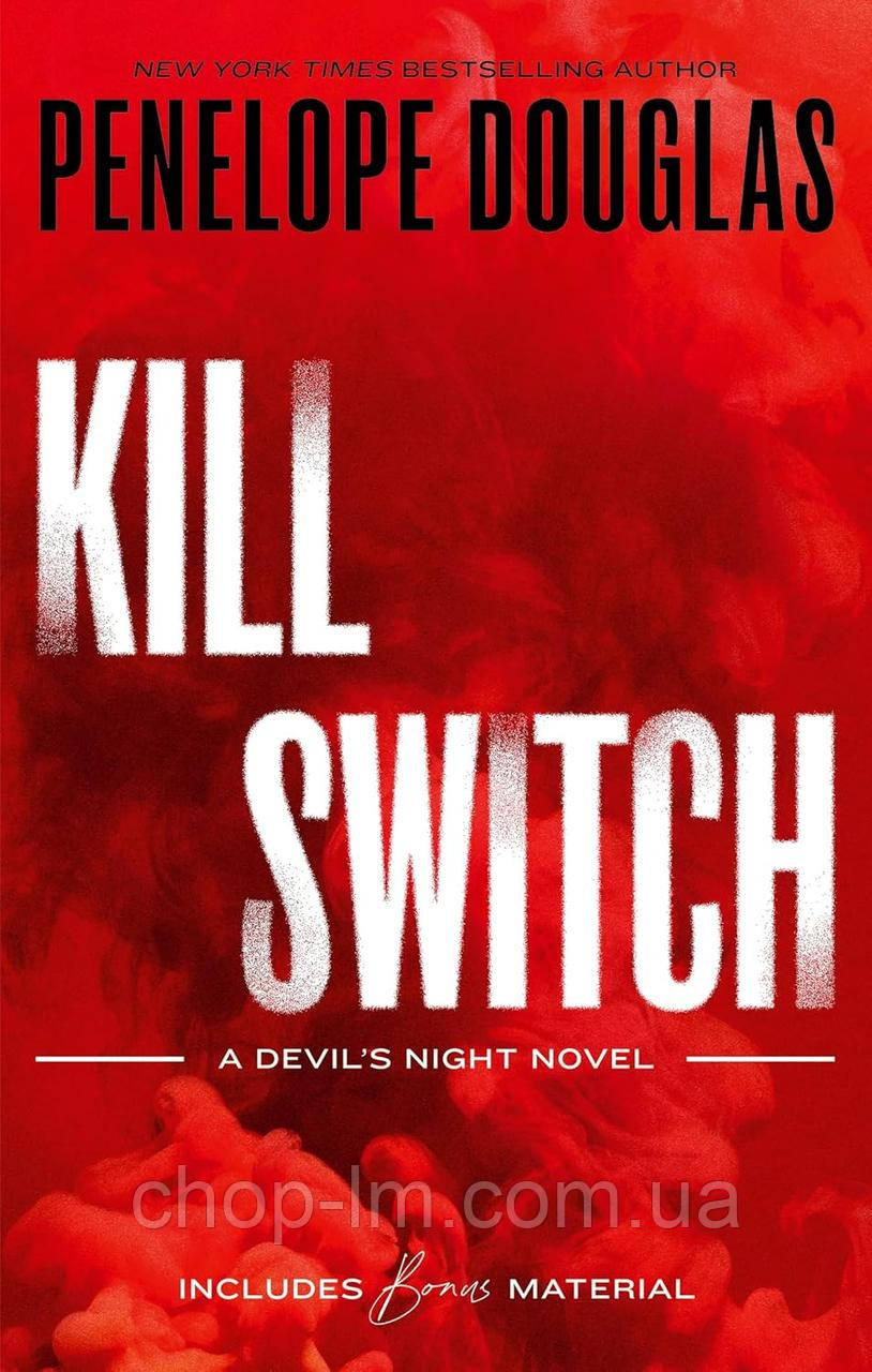 Kill Switch (Book 3). Devil's Night / Penelope Douglas