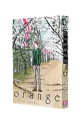 Orange, Оранж Том 6. Автор Ічіґо Такано