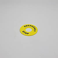 Табличка з маркуванням EMERGENCY STOP кругла для кнопок XB2 жовта TAKEL