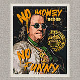 Картина за номерами Франклін. No money no funny. Золоті фарби 40*50 см Орігамі LW 3284, фото 7