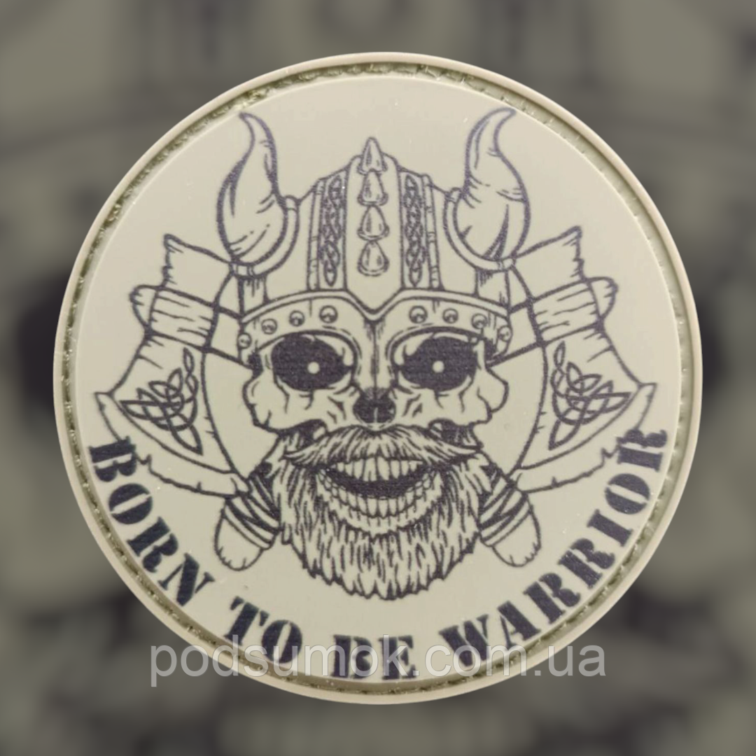 Шеврон ПВХ BORN TO BE WARRIOR на липучці для велкро патч гумовий, фото 1