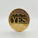 Сувенірна монета прийняття рішень YES/NO 3701(золота), фото 7