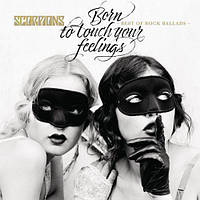 Scorpions Born To Touch Your Feelings. Best Of Rock Ballads (2017) Audio CD (імпорт, буклет)