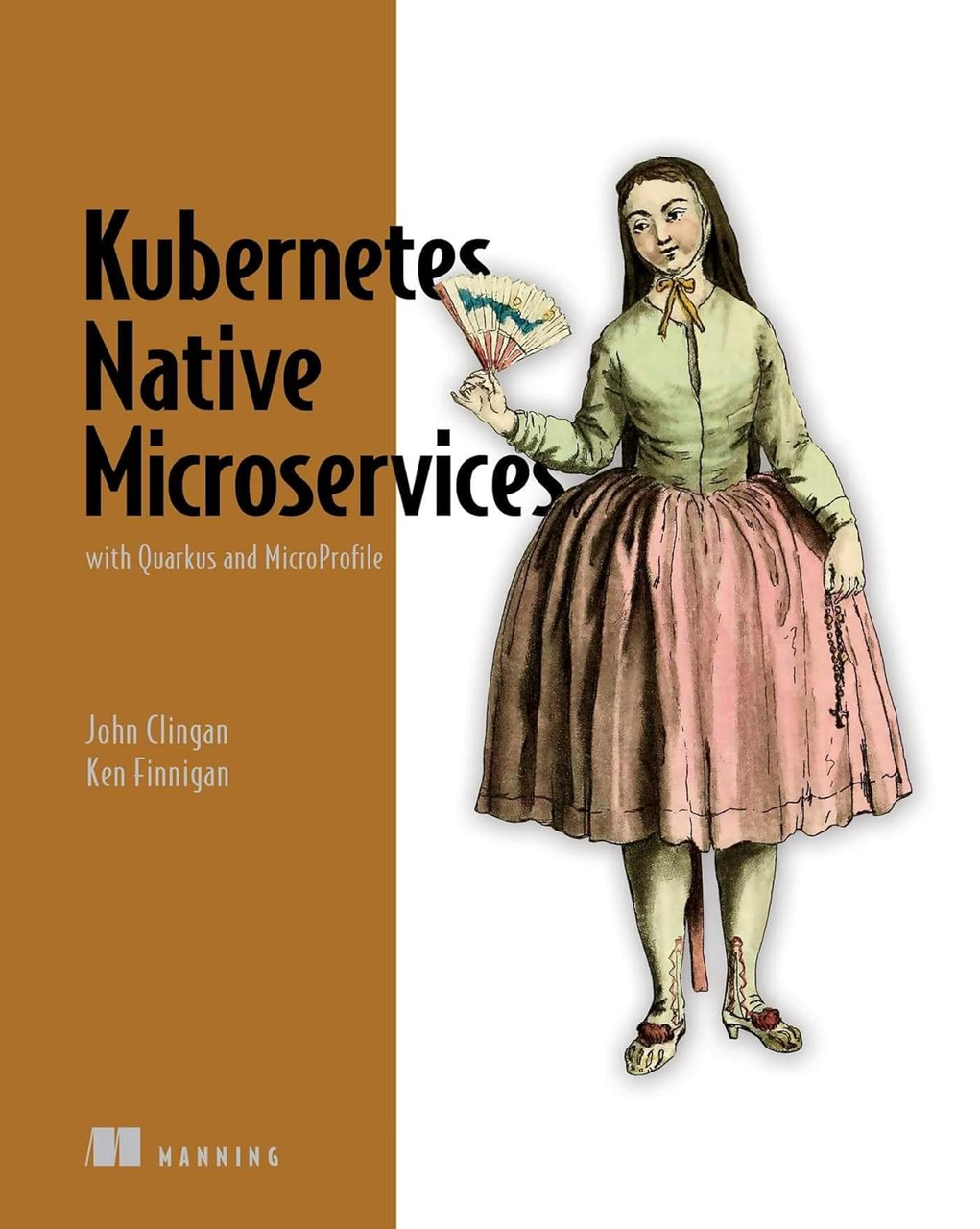 Kubernetes Native Microservices with Quarkus and MicroProfile. John Clingan, Ken Finnigan, фото 1