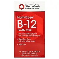 Protocol for Life Balance, Nutri-Dose B-12, ягідне асорті, 10 000 мкг, 12 флаконів по 15 мл (0,5 рідк.