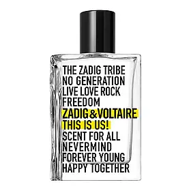 Zadig & Voltaire This is Us! унісекс 100 ml edt Тестер, Франція