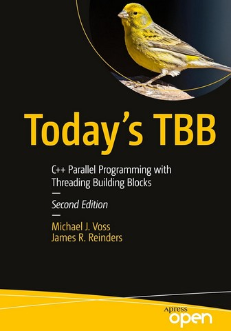 Today's TBB: C++ Parallel Programming with Threading Building Blocks. Second Edition. Michael J. Voss, James, фото 1