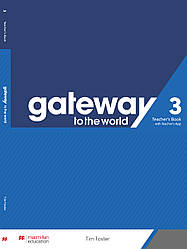 Gateway to the World for Ukraine 3 (B1) Teacher's Book with Teacher's App (книга вчителя + код)