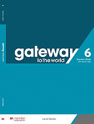 Gateway to the World for Ukraine 6 (B2+) Teacher's Book with Teacher's App (книга вчителя + код)