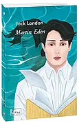 Книга «Martin Eden». Автор - Джек Лондон