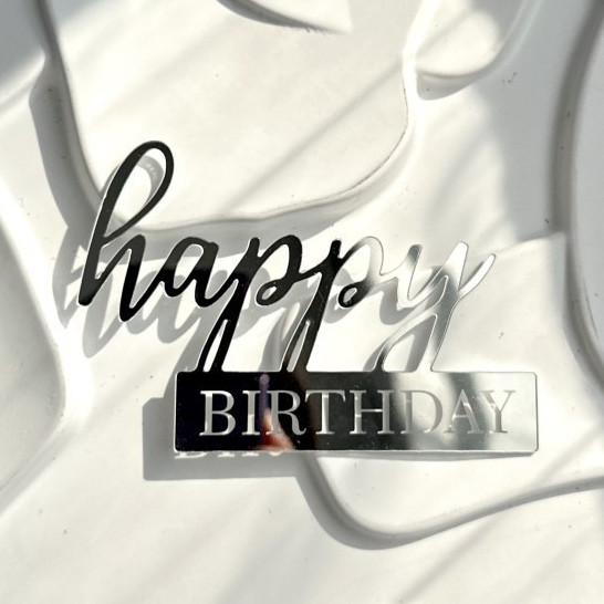 Дзеркальний топер Happy Birthday срібло