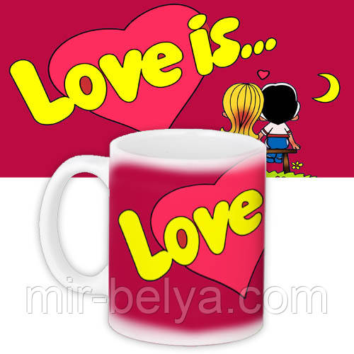 Кружка чашка на подарунок LOVE IS