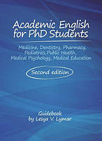 Academic English for PhD Students (Medicine, Dentistry, Pharmacy, Pediatrics, Public Health, Medical Psychology, Medical