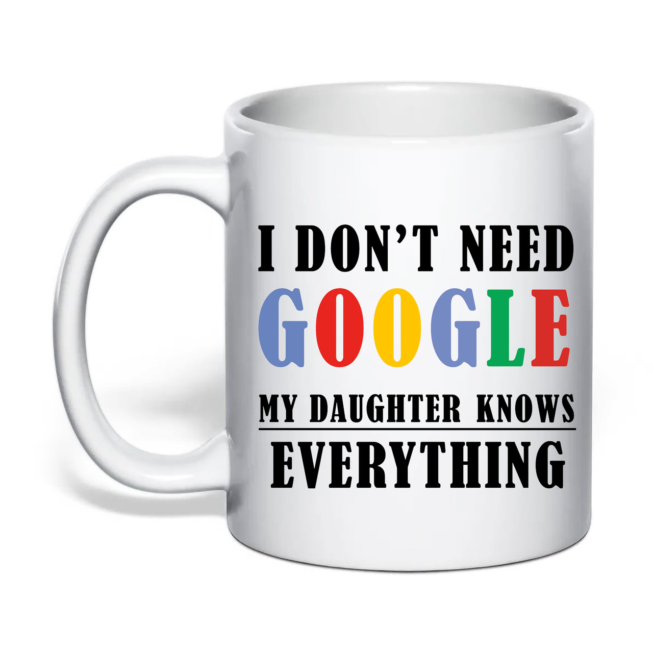 Чашка з друком "My daughter knows everything" 330 мл (колір білий) (31051), фото 1