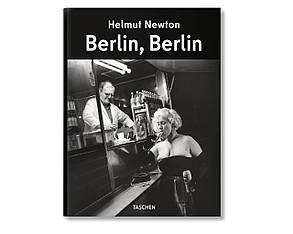 Гельмут Ньютон книга з фотографіями Helmut Newton. Berlin, Berlin для фотографів про чорно-білу фотографію