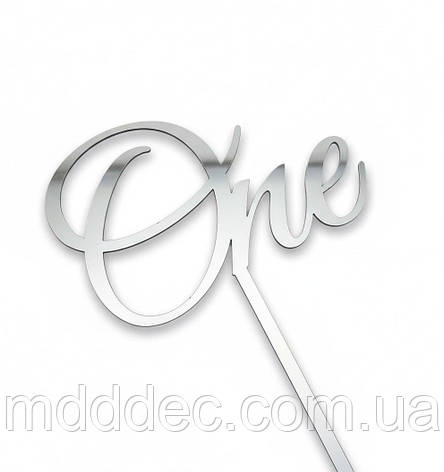 Топпер One  на ніжці, дзеркальний срібний топер на верх торта, фото 1