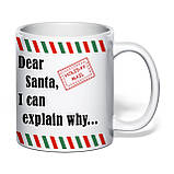 Чашка з друком "Dear Santa, I can explain why..." 330 мл (колір білий) (31519), фото 2