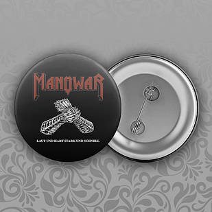 Значок 32 мм рок Manowar 012