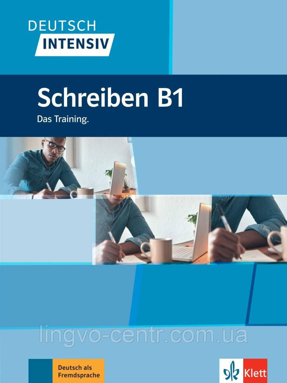 Книга для вивчення німецької мови. Deutsch intensiv Schreiben B1. Das Training, фото 1