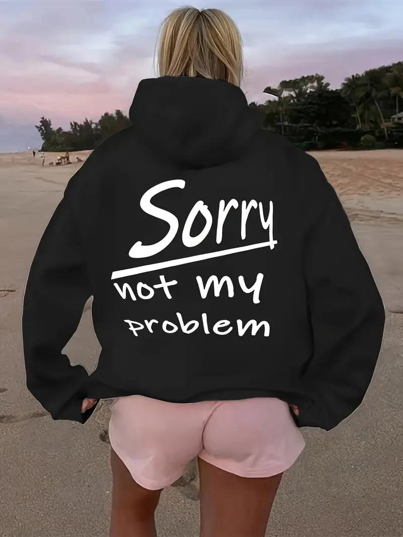 Модне жіноче худі з принтом на спині Sorry, not my problem, фото 1
