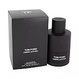 Парфумована вода унісекс Tom Ford Ombre Leather Парфуми для жінок і чоловіків 200 мл, фото 2