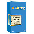 Tom Ford Neroli Portofino Perfume Newly унісекс 58 мл, фото 4