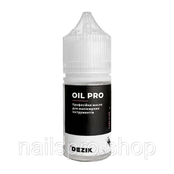 Олія для манікюрних та перукарських інструментів Dezik Oil Pro 30 мл, фото 1