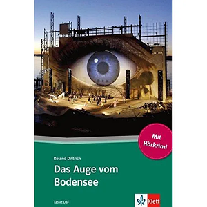 Tatort DaF Stufe 2: Das Auge vom Bodensee - Buch + Online А2-В1 (Книга)