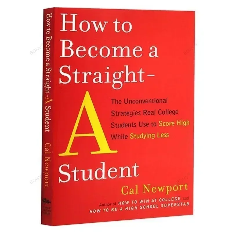 How to Become a Straight-A Student: The Unconventional Strategies Real College Students Use to Score High While Studying english, фото 1