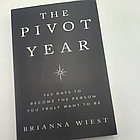 The Pivot Year: 365 Days To Become The Person You Truly Want To Be english, фото 2